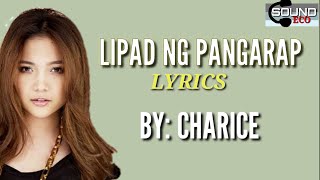 Charice  Lipad ng pangarap lyrics [upl. by Aaren]