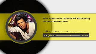 Tom Jones  The Vaults Of Heaven feat Sounds Of Blackness 1998 [upl. by Kaela768]