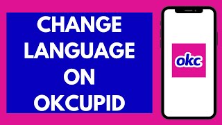 How to Change Language in OkCupid on Android EASY [upl. by Yrak]