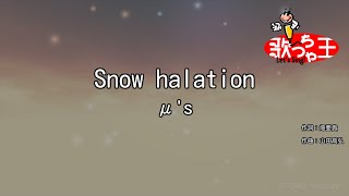 【カラオケ】Snow halation  μs [upl. by Nyre882]