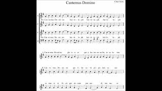 Cantemus Domino version 2 [upl. by Franklyn]