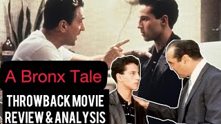 A BRONX TALE  THROWBACK MOVIE REVIEW amp ANALYSIS [upl. by Manfred]