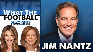 What the Football with Suzy Shuster amp Amy Trask – S2E1 Jim Nantz on Brady Chiefs Harbaugh amp More [upl. by Llerud]