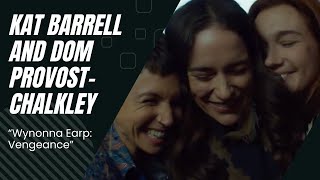 Kat Barrell and Dom ProvostChalkley on quotWynonna Earp Vengeancequot and WayHaught [upl. by Bramwell]