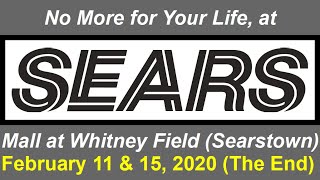 No More for Your Life at Sears Whitney Field February 11 amp 15 2020 [upl. by Nnasus424]