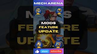 Mech Arena Mods Feature Update [upl. by Wack]