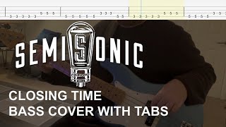 Semisonic  Closing Time Bass Cover with Tabs [upl. by Luing]