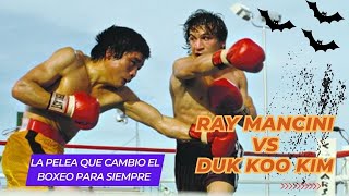 🥊🎃RAY MANCINI VS DUK KOO KIM🎃🥊 ❌ La pelea que cambio el Boxeo para siempre❌ [upl. by Namia]