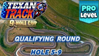 GOLF CLASH  TEXAN TRACK 9HOLE CUP  PRO QUALIFYING ROUND  HOLES 59⛳️ [upl. by Wobniar122]