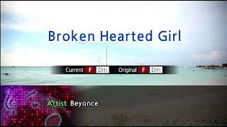 Broken Hearted Girl  Beyoncé Karaoke Version [upl. by Farmer746]