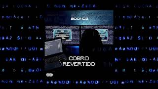 2001  COBRO REVERTIDO AUDIO OFICIAL [upl. by Esiuolyram]