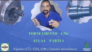 Aula4  Parte1  Funções G71 G54 G90 e funções miscelâneas  Torneamento CNC [upl. by Jacquelynn]