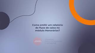 Como emitir um relatório do fluxo de caixa no módulo Honorários  Sistema Domínio [upl. by Namref]