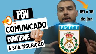 COMUNICADO FGV  CONFIRME A SUA INSCRIÇÃO  CONCURSO PMERJ [upl. by Port]