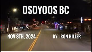 Main Street Osoyoos nov 8th 2024 [upl. by Aerehs]