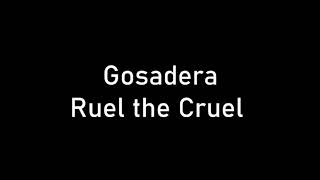 Gosadera  Ruel the Cruel 1995 [upl. by Florine]