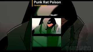 Punk Rat Poison  Fandub Español random gavril fandub fandom visualnovel [upl. by Kimberli]