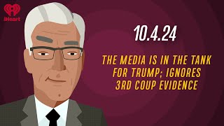 THE MEDIA IS IN THE TANK FOR TRUMP IGNORES 3RD COUP EVIDENCE  10424  Keith Olbermann [upl. by Lrak]