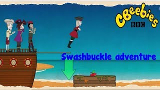 CBEEBIES  SWASHBUCKLE ADVENTURE [upl. by Lled]