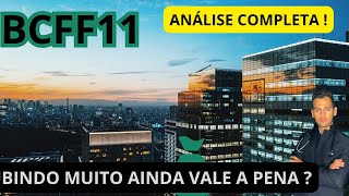 BCFF11 ANÁLISE COMPLETA  QUANTO VAI PAGAR EM DIVIDENDOS ESTE MÊS  AINDA VALE A PENA [upl. by Axia615]