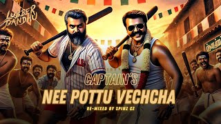 Nee Pottu Vechcha Remix  Lubber Pandhu Version  SpinZ CZ [upl. by Ritz]