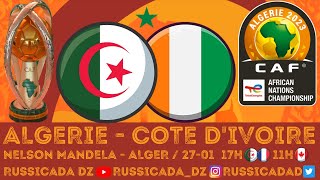 🔴 ALGERIE  COTE DIVOIRE LIVE  QUART DE FINALE CHAN 2022  FOOTBALL AFRIQUE [upl. by Taryn]