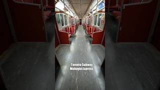 Midnight express Toronto subway ride [upl. by Boswall680]