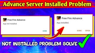 Free Fire Advance Server App Not Installed Problem Solve  Advance Server Not Installed Problem fix [upl. by Rosenberger408]