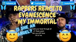 Rappers React To Evanescence quotMy Immortalquot [upl. by Pressey]