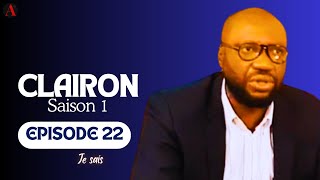 Série  Clairon  Saison 1  Episode 22 [upl. by Elbon859]