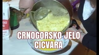 KOLASIN  DOMACICA VESELINKA SPREMA CICVARU TRADICIONLANO CRNOGORSKO JELO [upl. by Ragan]