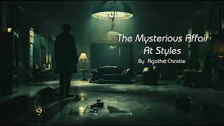 The Mysterious Affair At Styles by Agatha Christie chapter 005 Audiobook [upl. by Nuzzi]