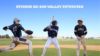 Episode 52 Sun Valley Interview [upl. by Hartzel]