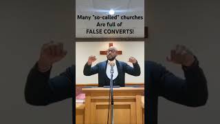 Many quotsocalledquot churches are filled with False Converts gospel jesuschrist jesus [upl. by Acebber]