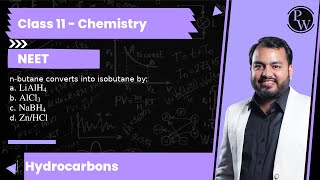 nbutane converts into isobutane by a LiAlH4 b AlCl3 c NaBH4 d Zn  HCl [upl. by Jemina23]