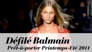 Défilé Balmain prêtàporter printempsété 2011 [upl. by Niarbo]