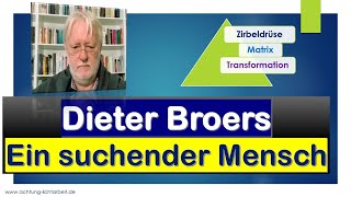 Nach Sperre wieder online   Dieter Broers  Über Transformation Matrix und die Zirbeldrüse [upl. by Nabru]