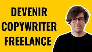 Comment devenir copywriter freelance [upl. by Jerman791]