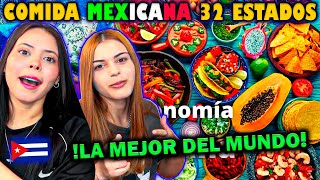 🇨🇺CUBANAS REACCIONAN a COMIDA MEXICANA 🇲🇽 Platillos TÍPICOS de los 32 Estados [upl. by Babby]