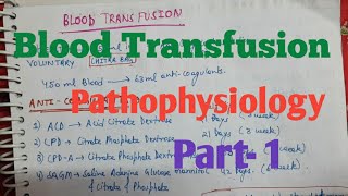 Blood Transfusion Pathophysiology Part  1 [upl. by Baynebridge]