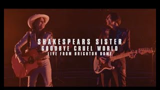 Shakespears Sister  Goodbye Cruel World Live at Brighton Dome 2019 [upl. by Ennayd]