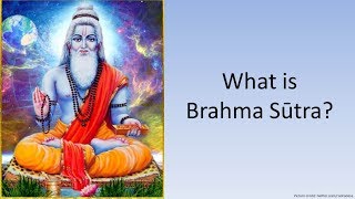 What is Brahma Sūtra [upl. by Niamrahc]