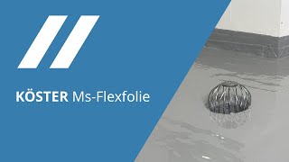 KÖSTER MSFlexfolie  Waterproofing with MS Polymer Technology [upl. by Rap265]