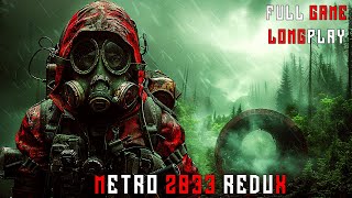 Feel the FEAR in METRO 2033 Redux  Full Game  Longplay Gameplay  No Commentary [upl. by Dnalyram660]