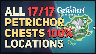 All Chests Petrichor 100 Exploration Genshin Impact [upl. by Eceinahs]