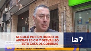 Se coló por un hueco de apenas 20 centímetros y desvalijó esta casa de comidas de Murcia  La 7 [upl. by Anigroeg]