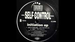 Self Control  Self Tasty Mix [upl. by Nybor372]