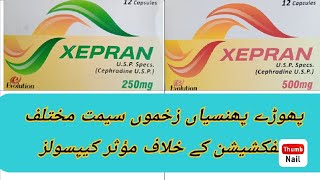 Xepran Capsules Uses Side Effects Dossage In Urdu Hindi How To Use Xepran Capsules [upl. by Oirasan970]