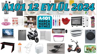 A101 12 EYLÜL 2024 PERŞEMBE AKTÜEL ÜRÜNLER MUTFAK ÜRÜNLERİ TEKSTİL ÜRÜNLERİ [upl. by Pine]