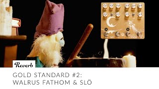 The Walrus Slö amp Fathom Gold Standard Limited Edition Gold Perfection [upl. by Koh]